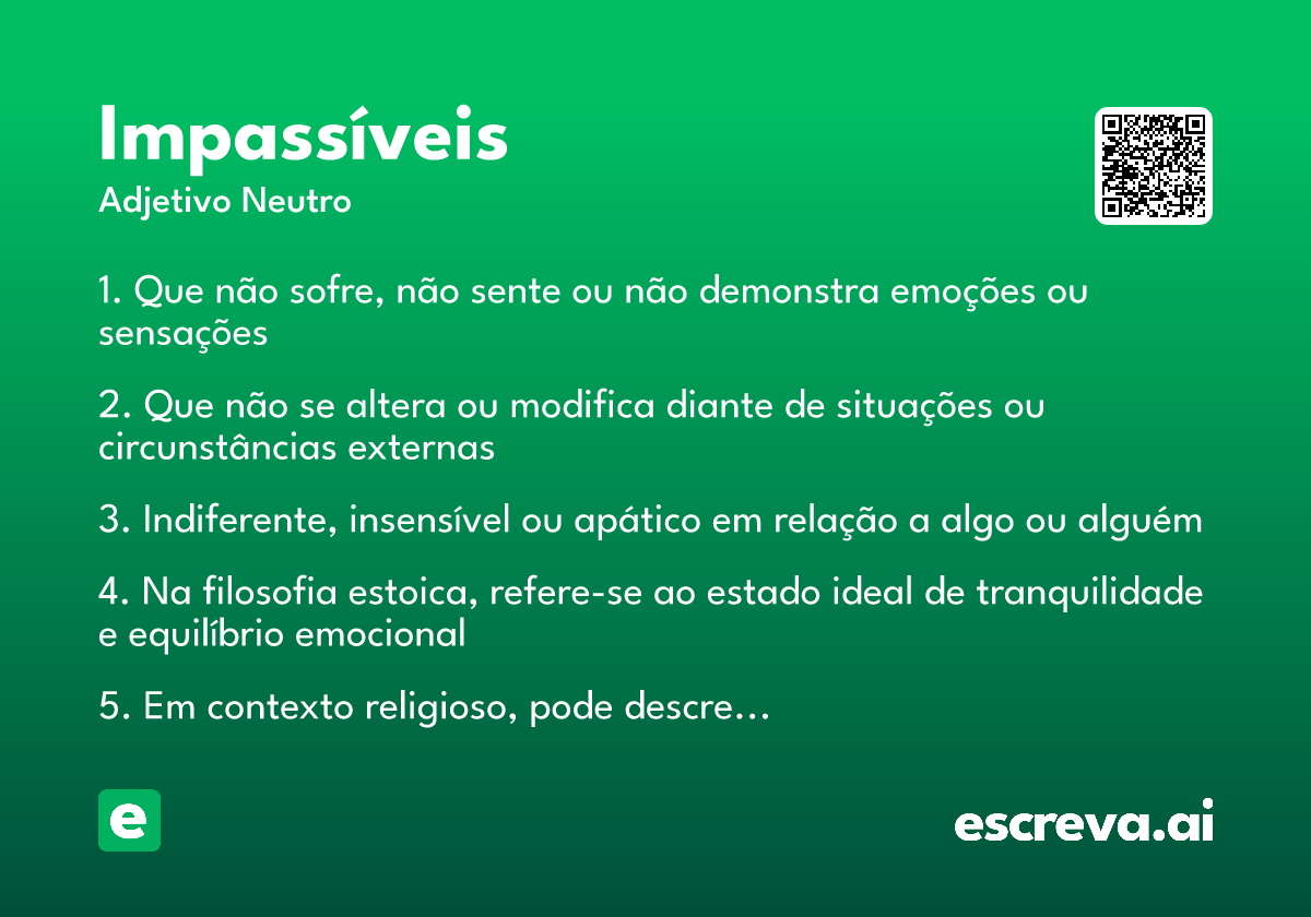 impassíveis
