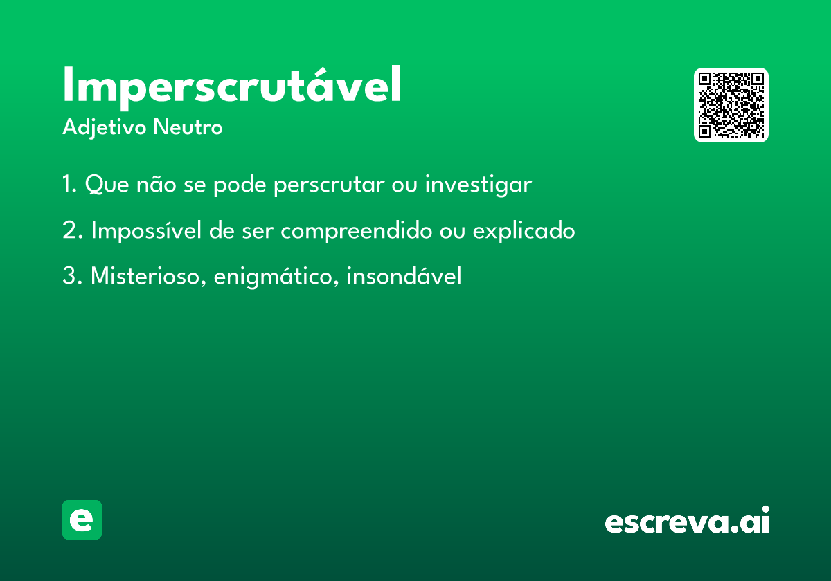 imperscrutável