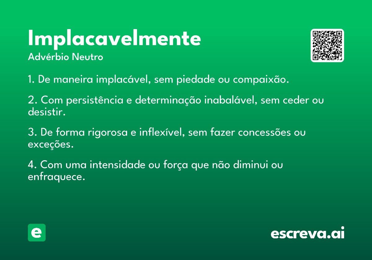 implacavelmente
