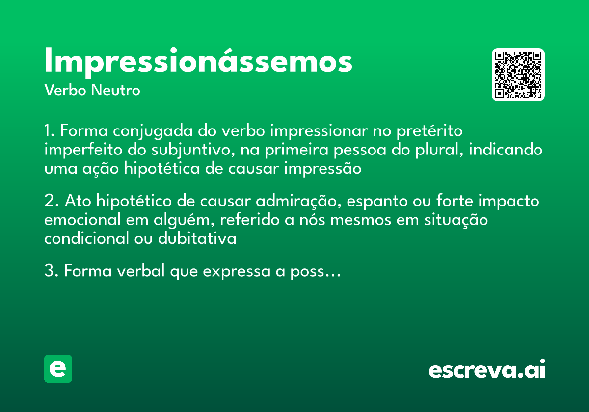 impressionássemos