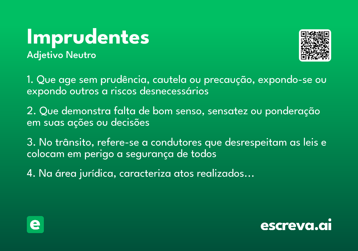 imprudentes