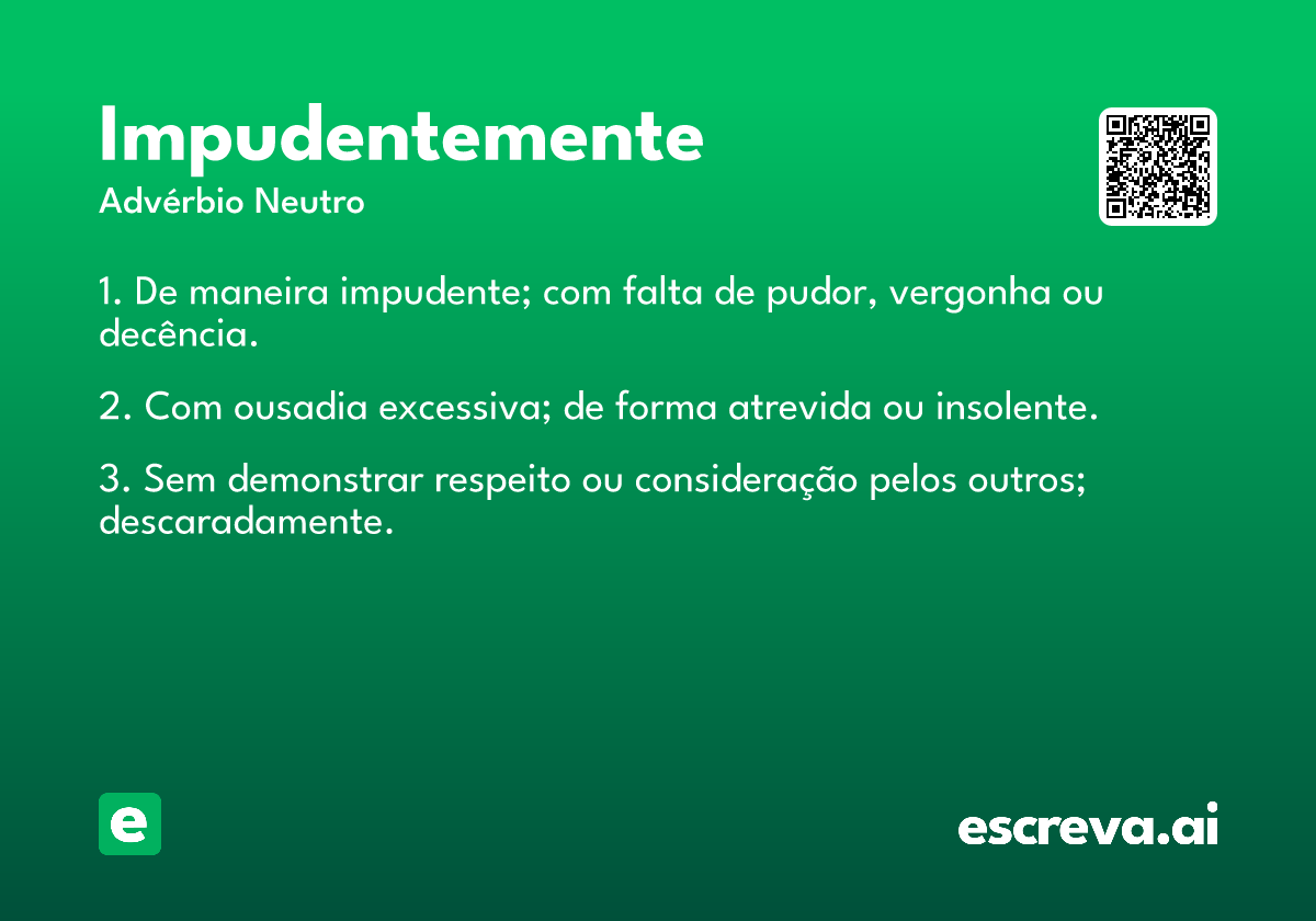impudentemente