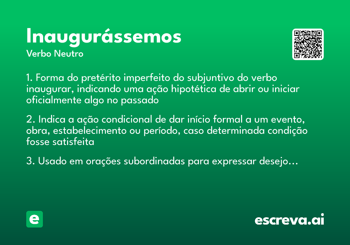 inaugurássemos