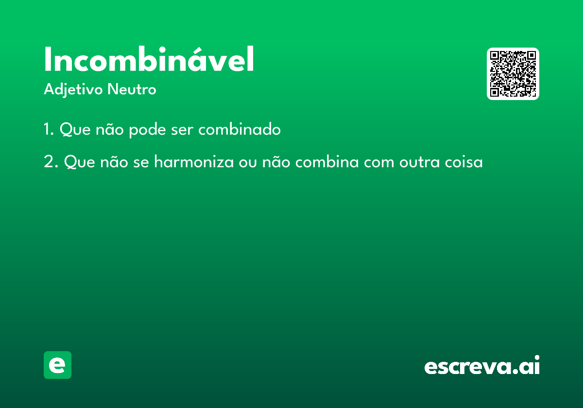 incombinável