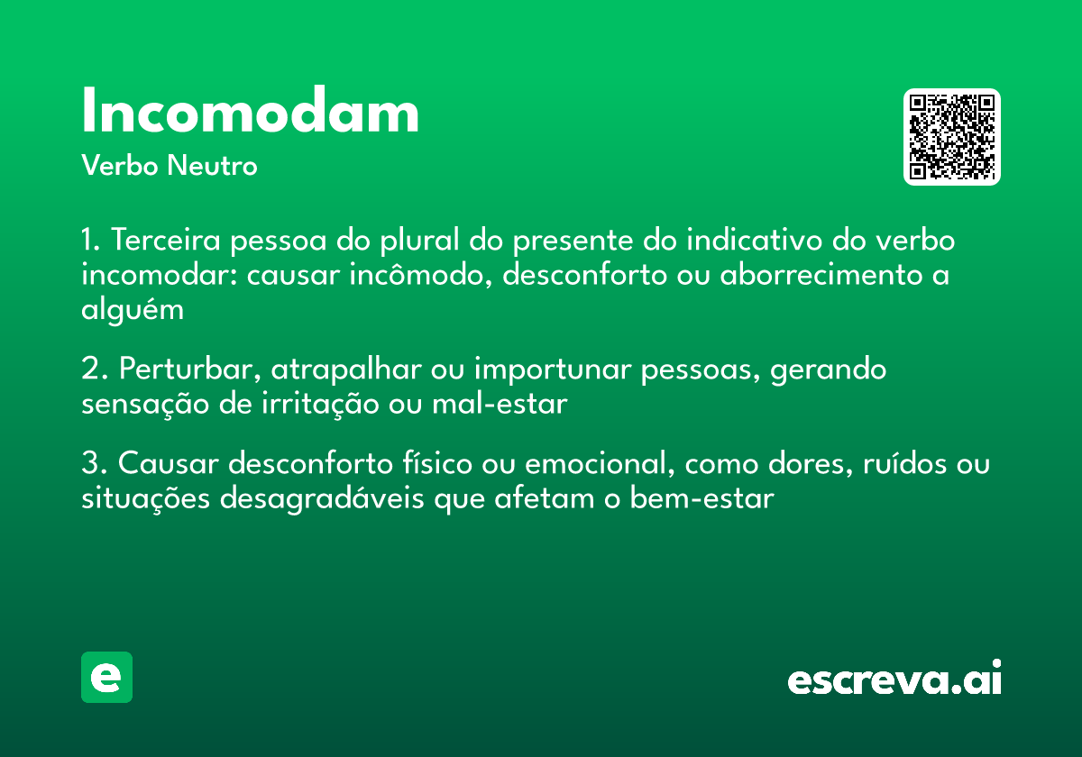 incomodam