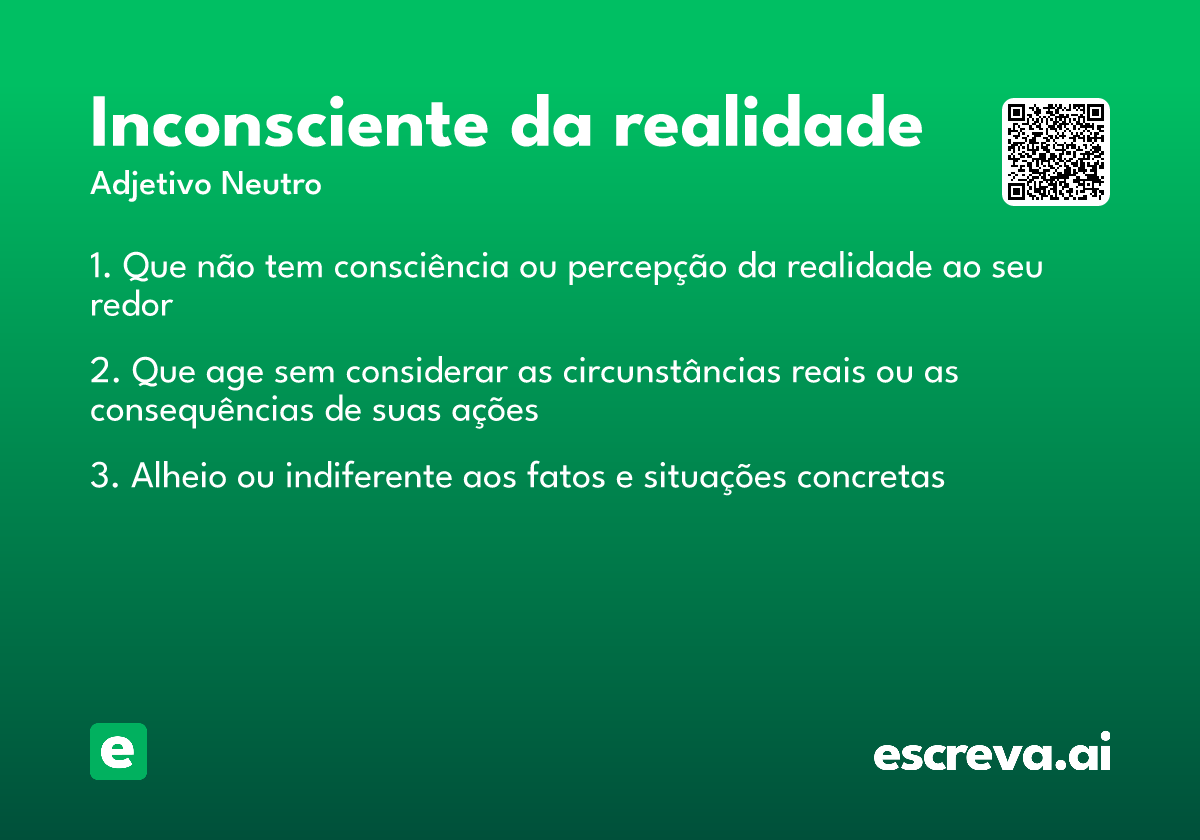 inconsciente da realidade