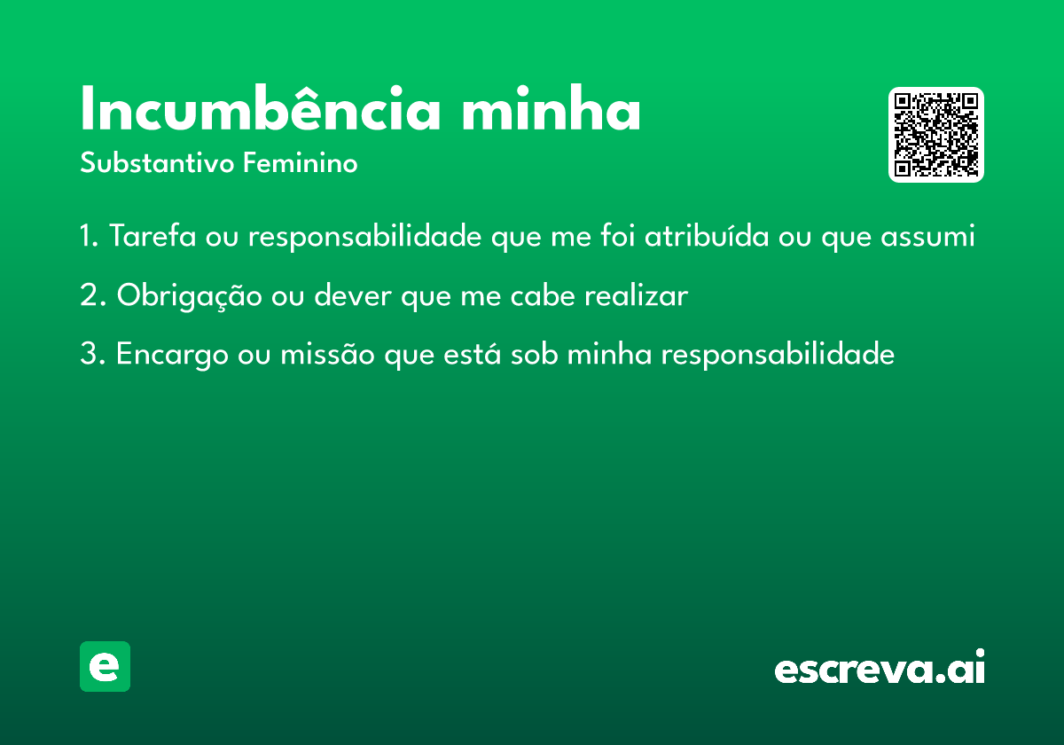 incumbência minha