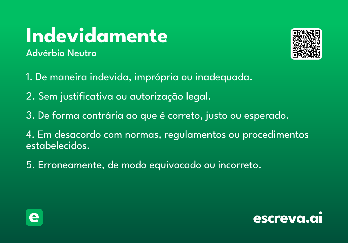 indevidamente