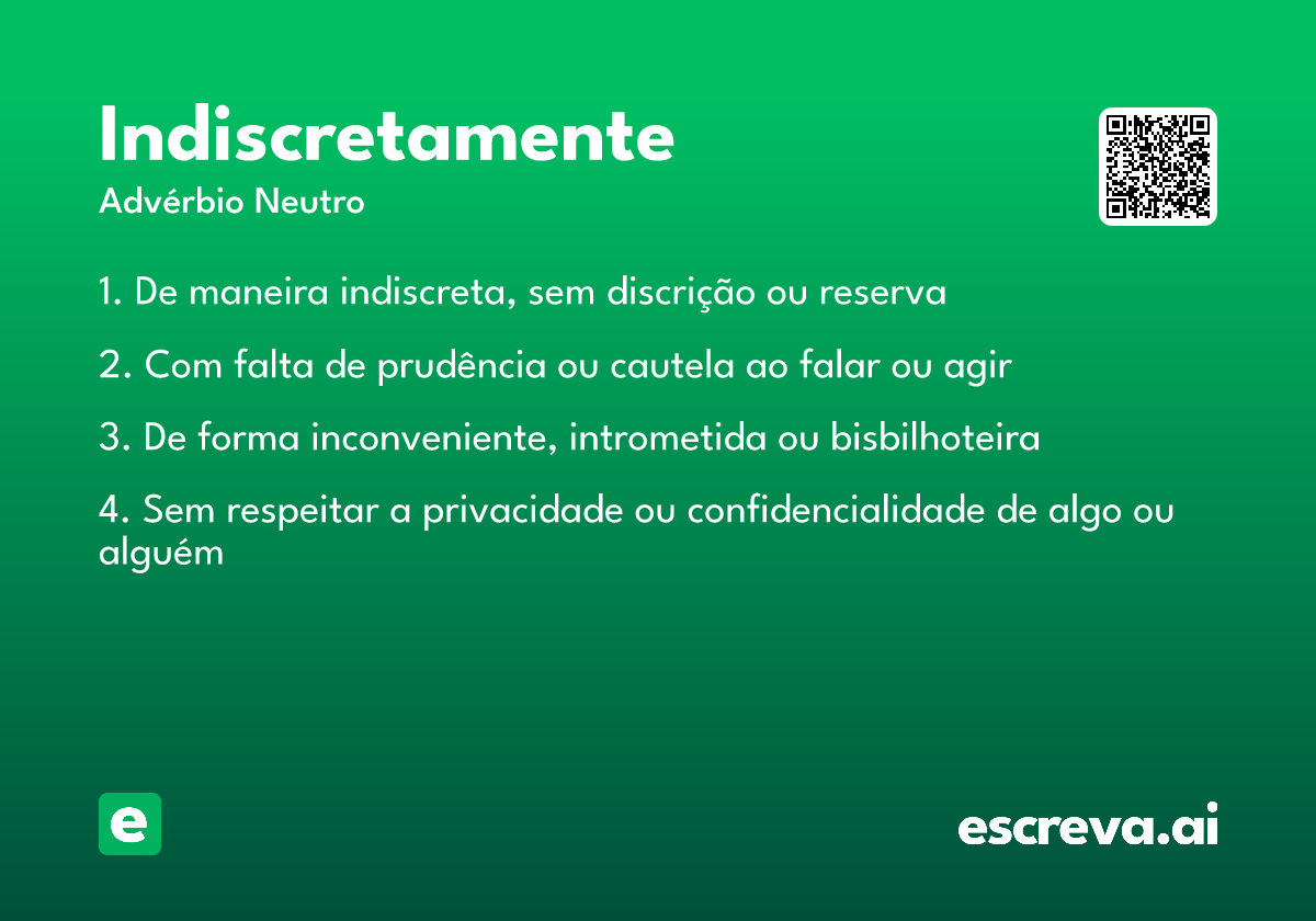 indiscretamente