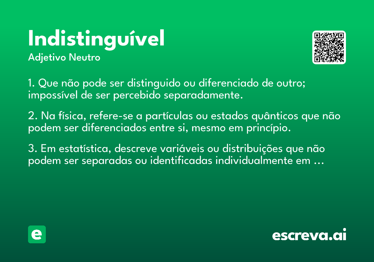 indistinguível