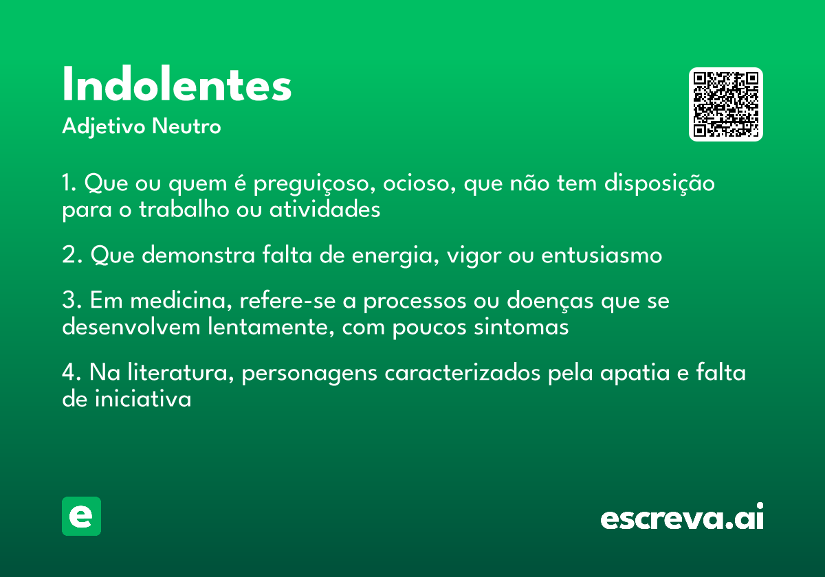 indolentes