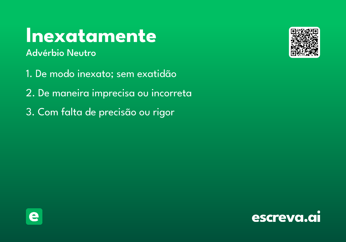 inexatamente