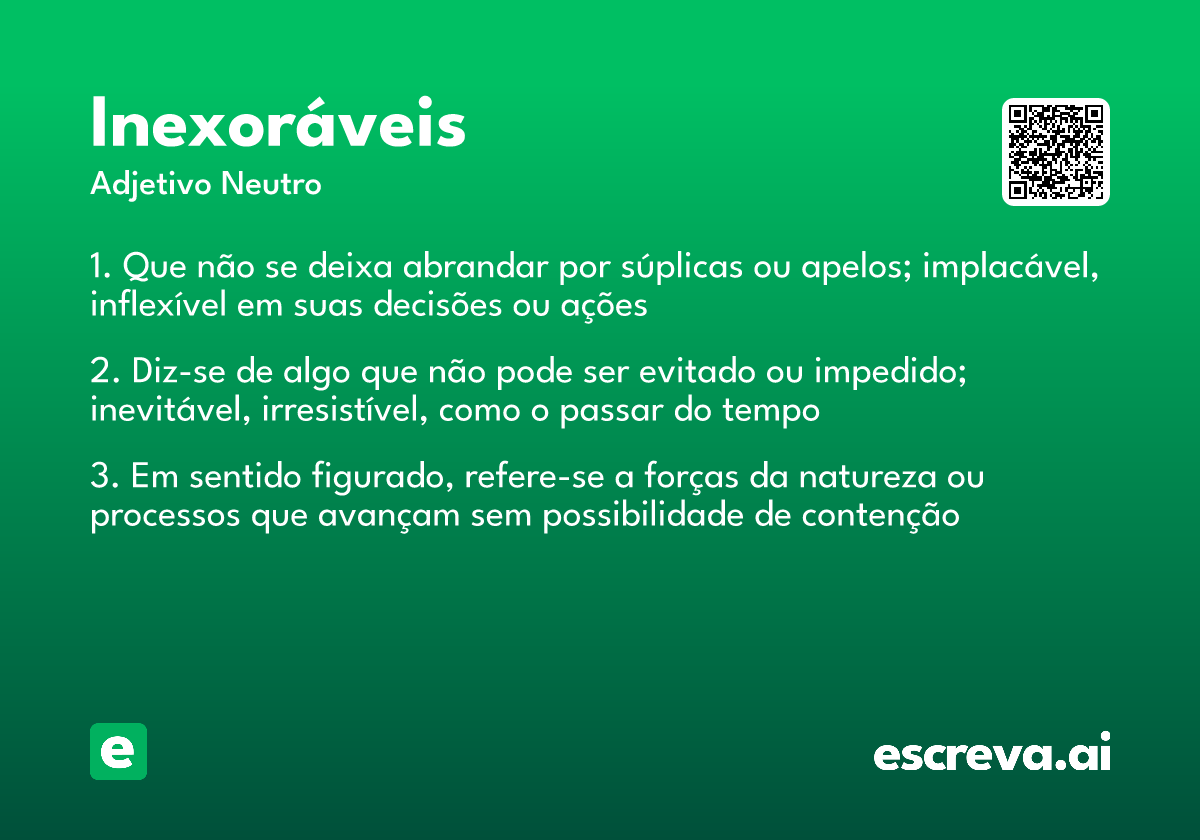 inexoráveis