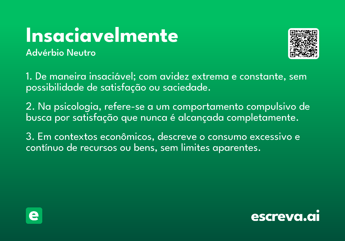 insaciavelmente