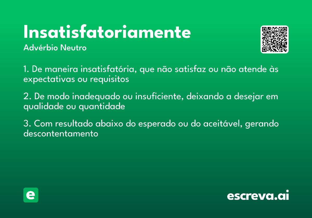 insatisfatoriamente