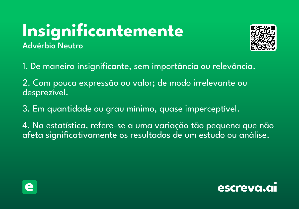 insignificantemente