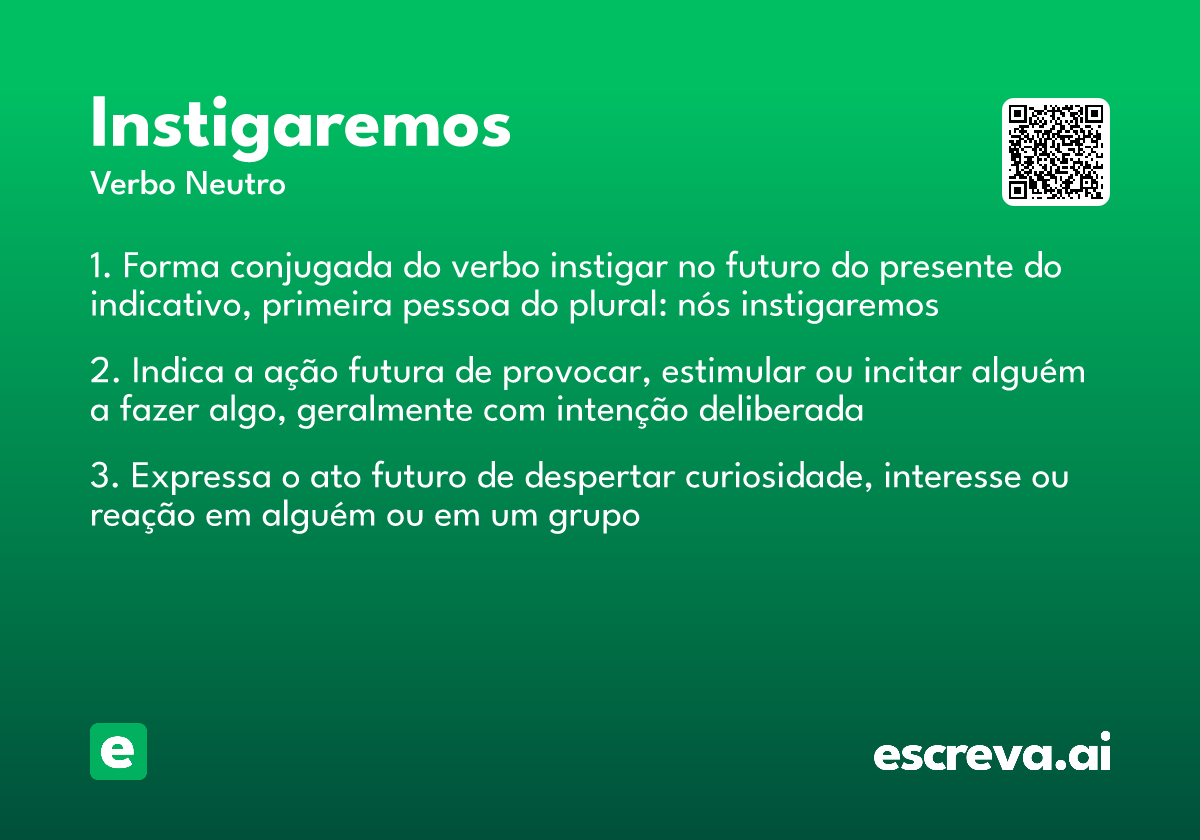 instigaremos