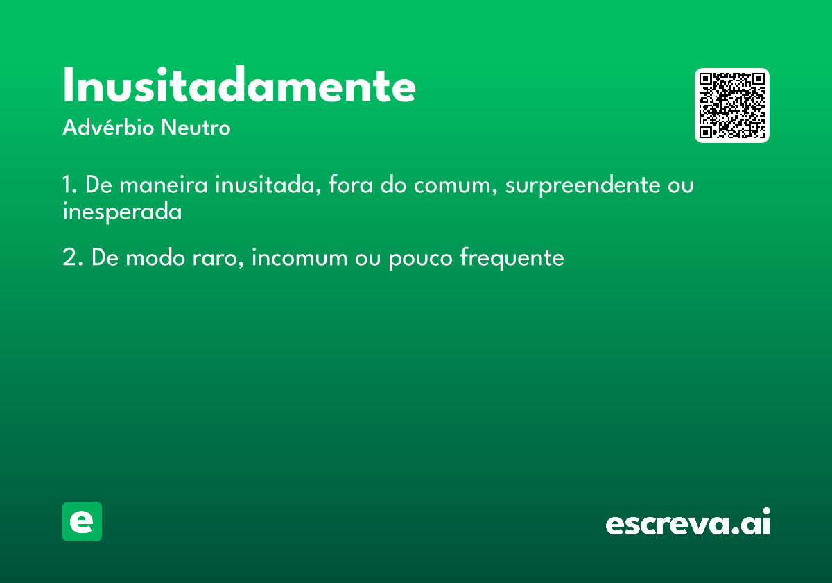 inusitadamente