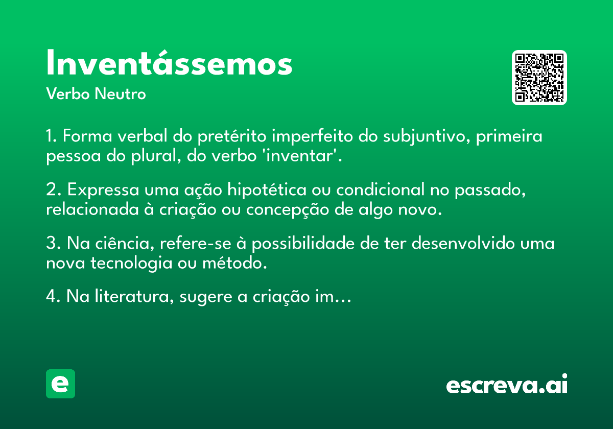 inventássemos