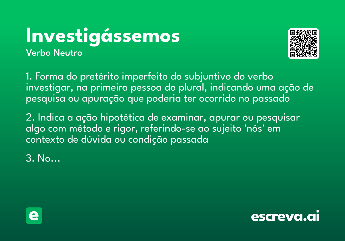 investigássemos