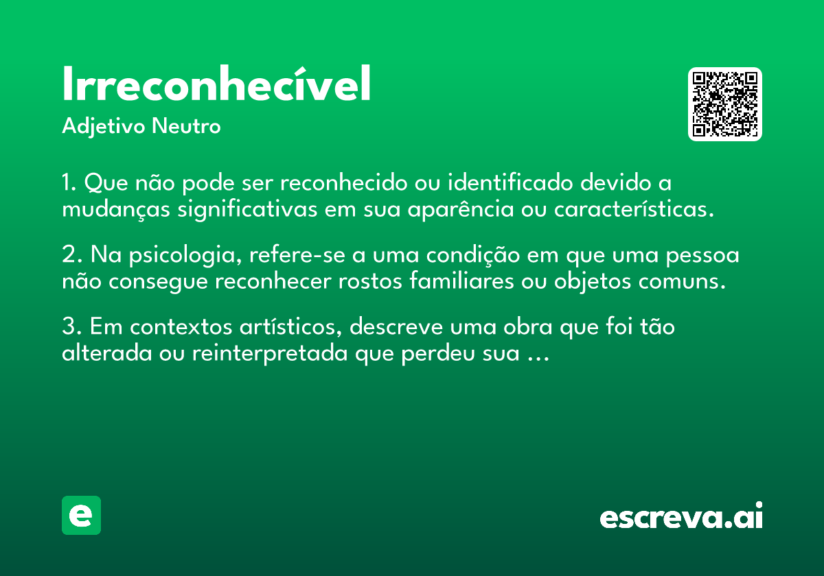irreconhecível