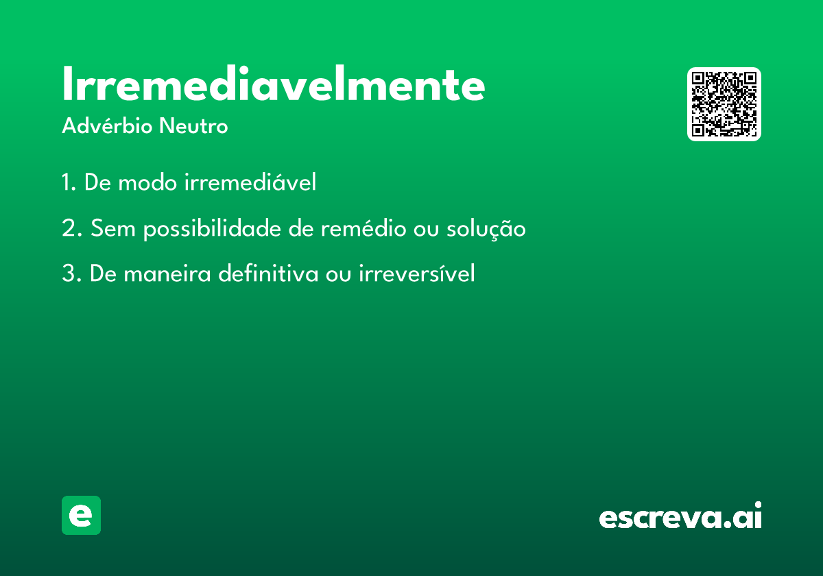 irremediavelmente