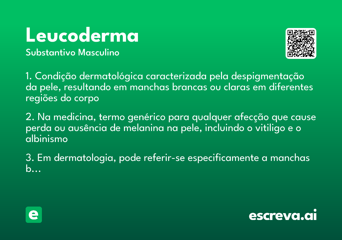 leucoderma