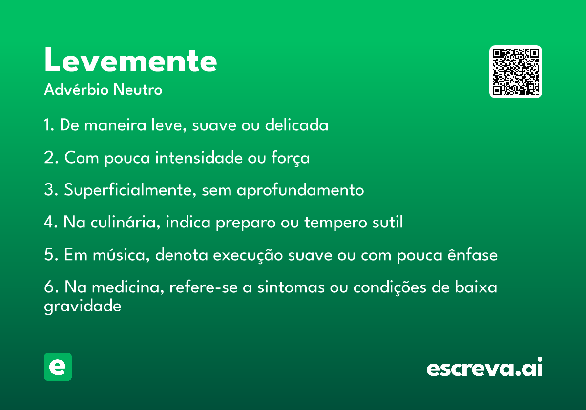 levemente