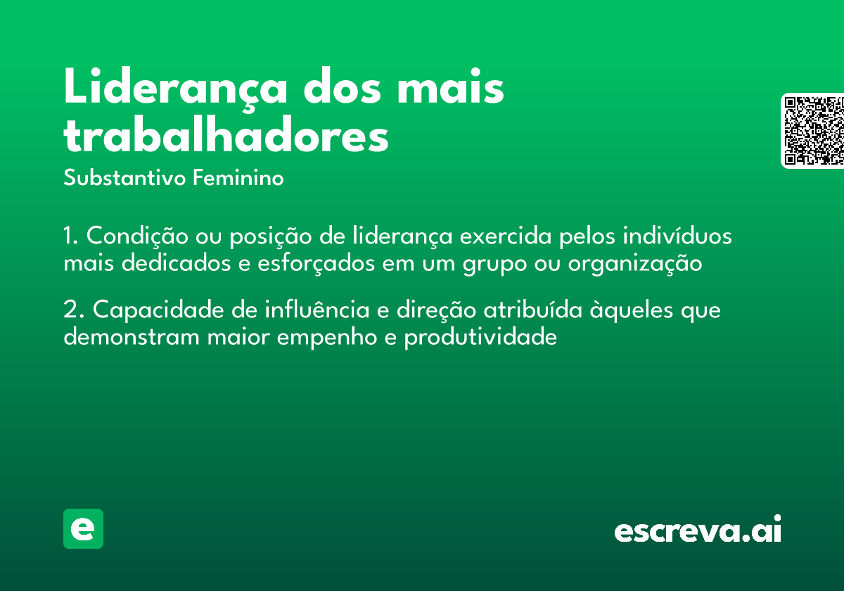 liderança dos mais trabalhadores