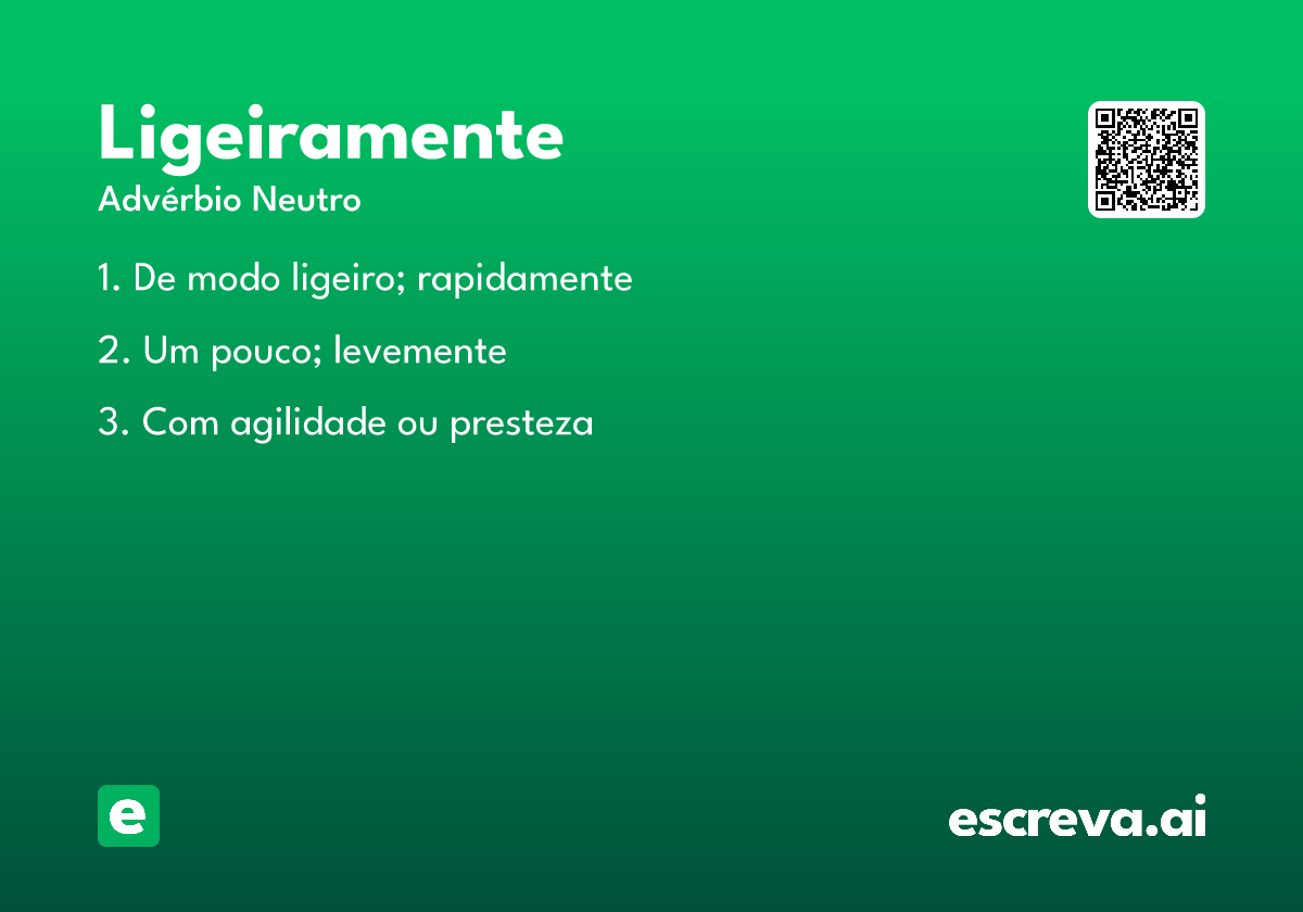 ligeiramente