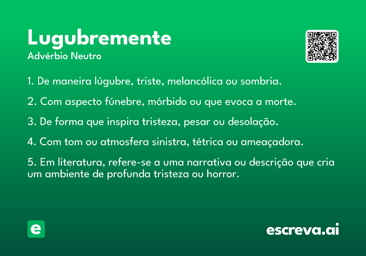 lugubremente