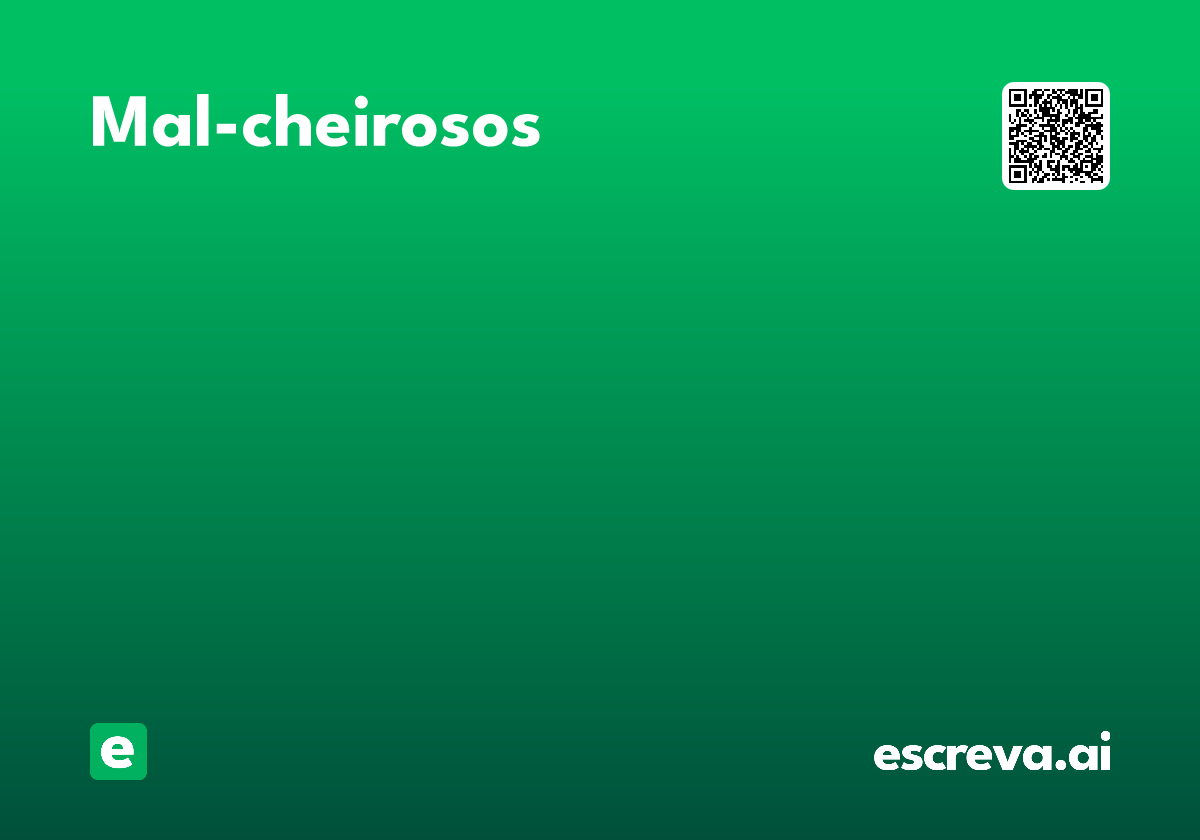 mal-cheirosos
