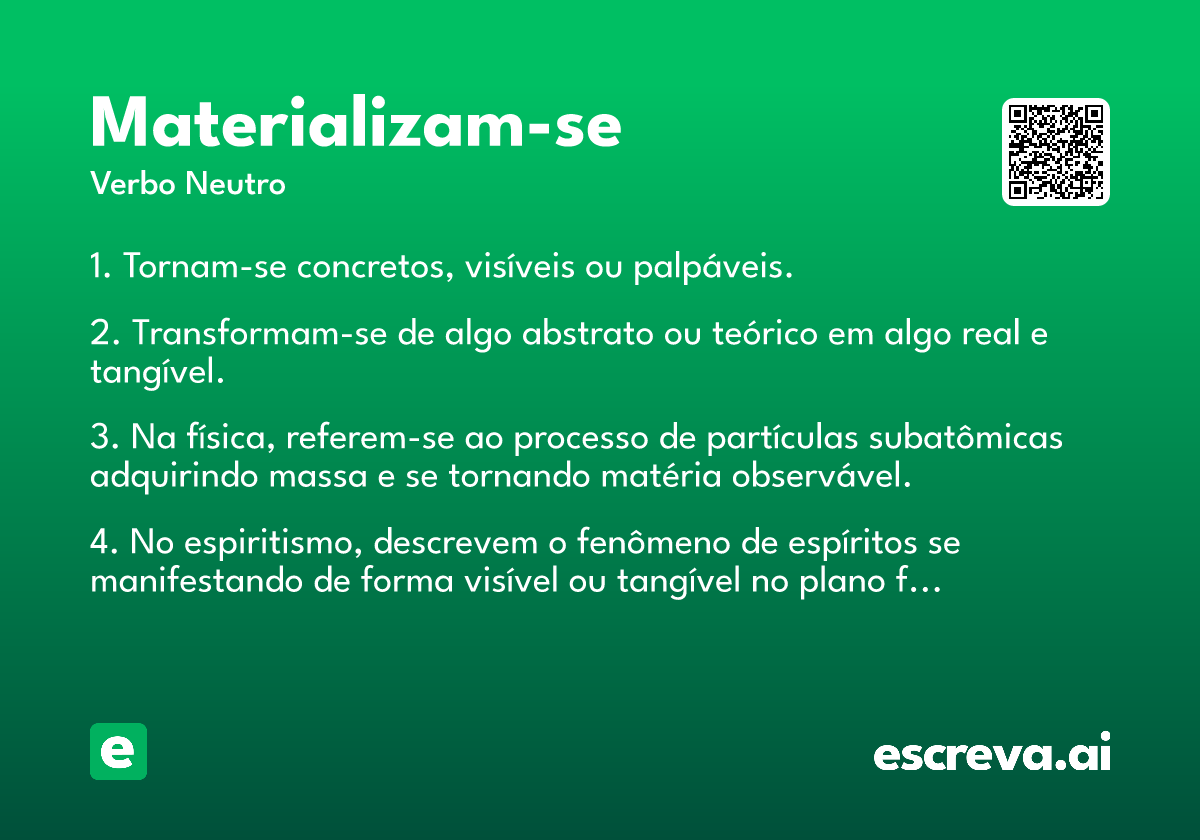 materializam-se