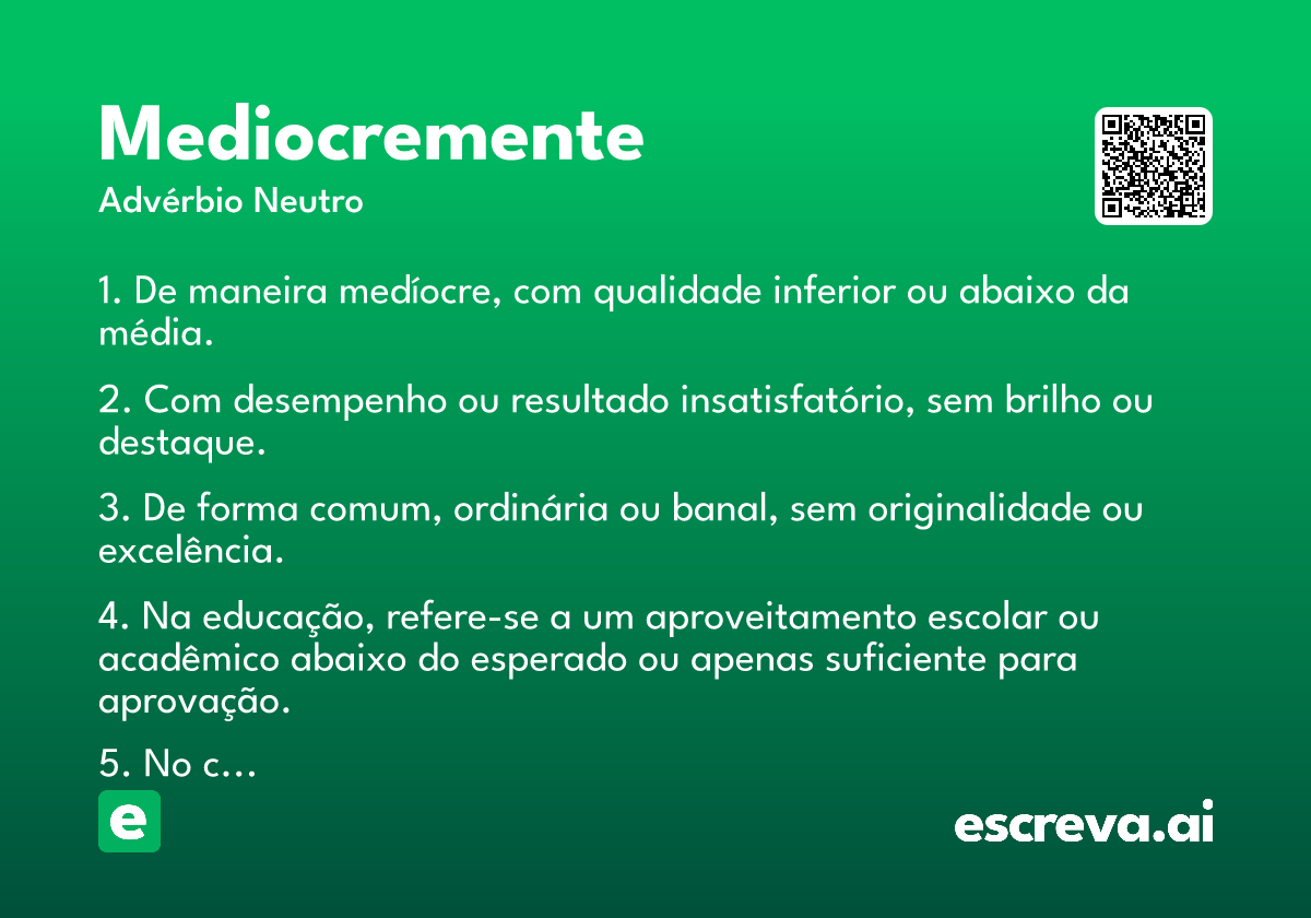 mediocremente