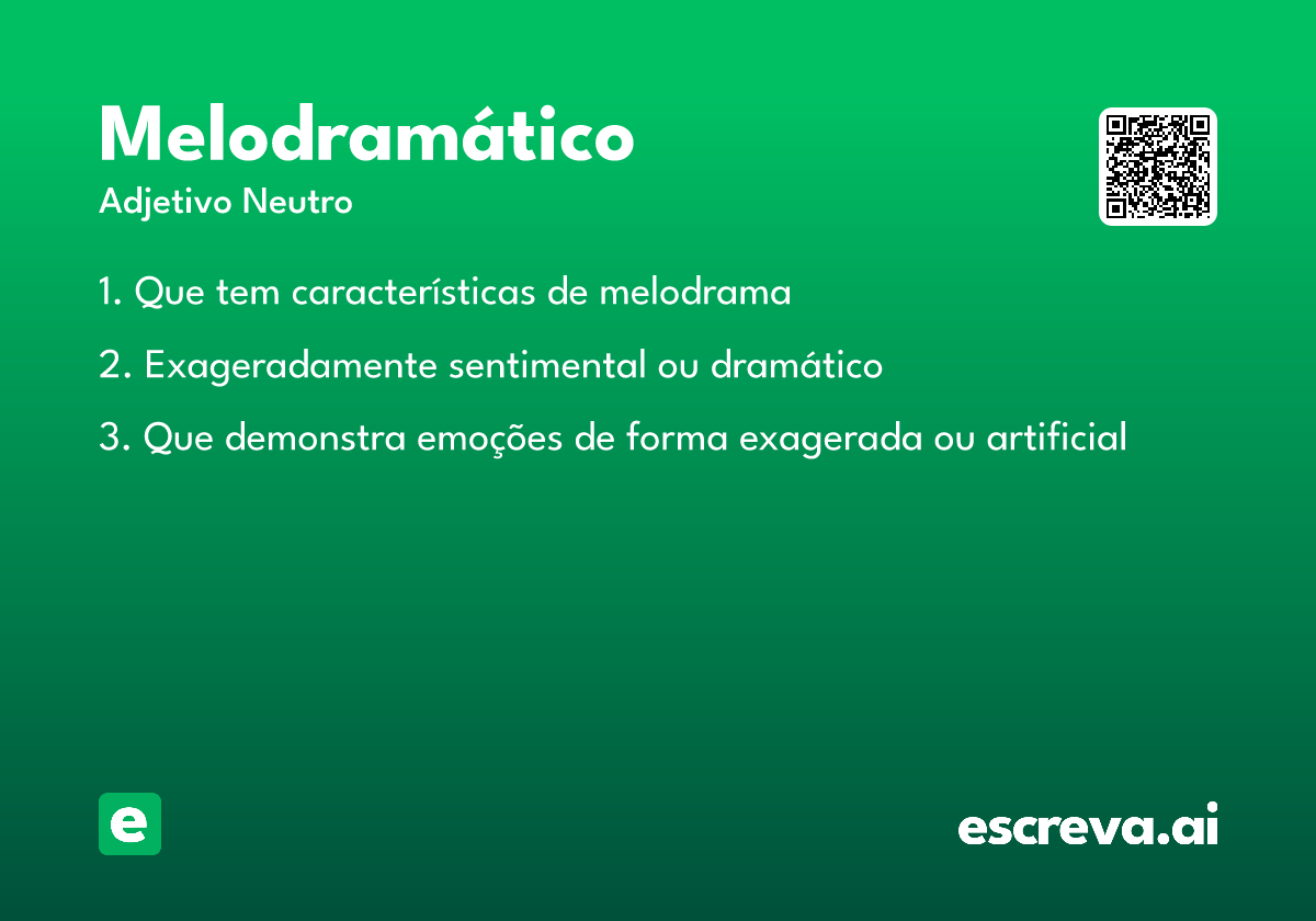 melodramático