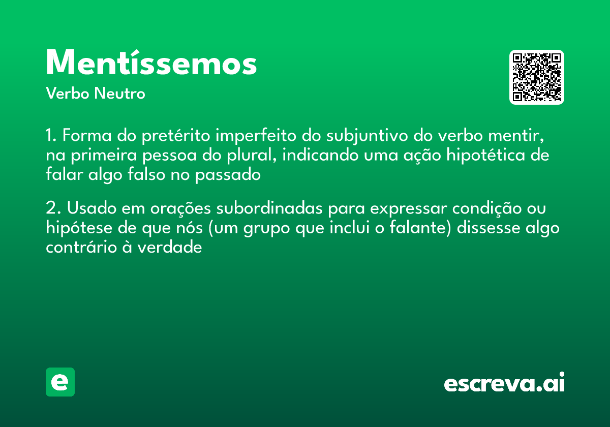 mentíssemos