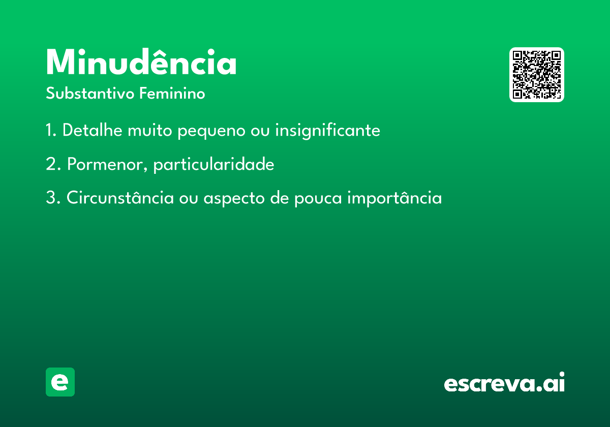 minudência
