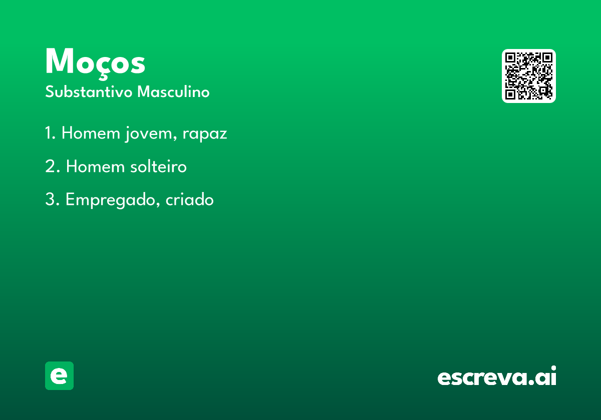 moços