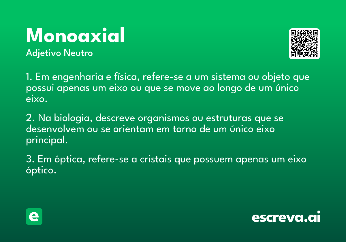 monoaxial