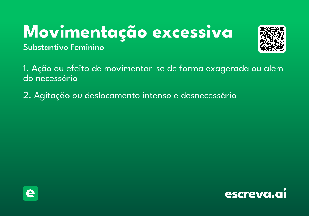 movimentação excessiva