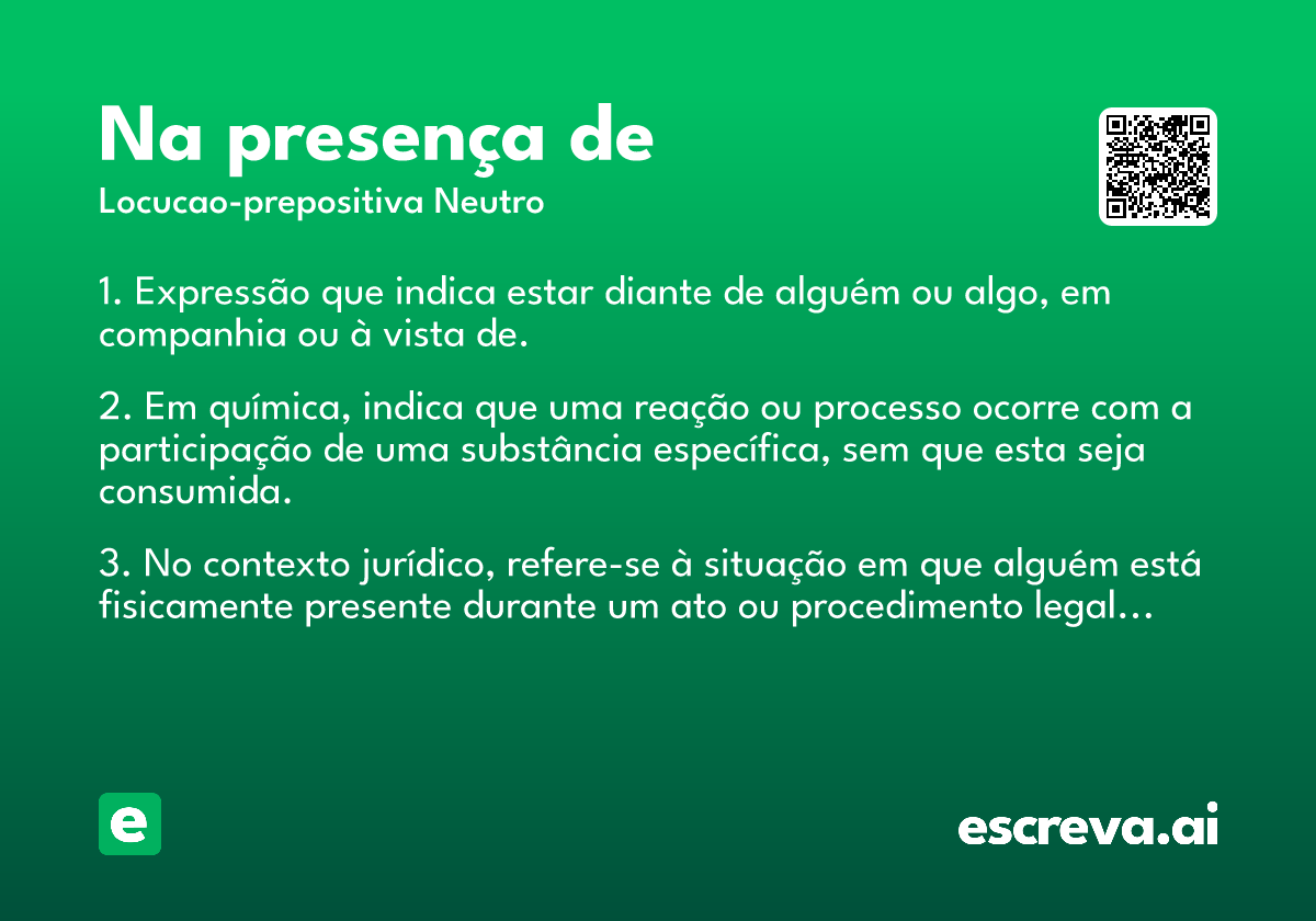 na presença de