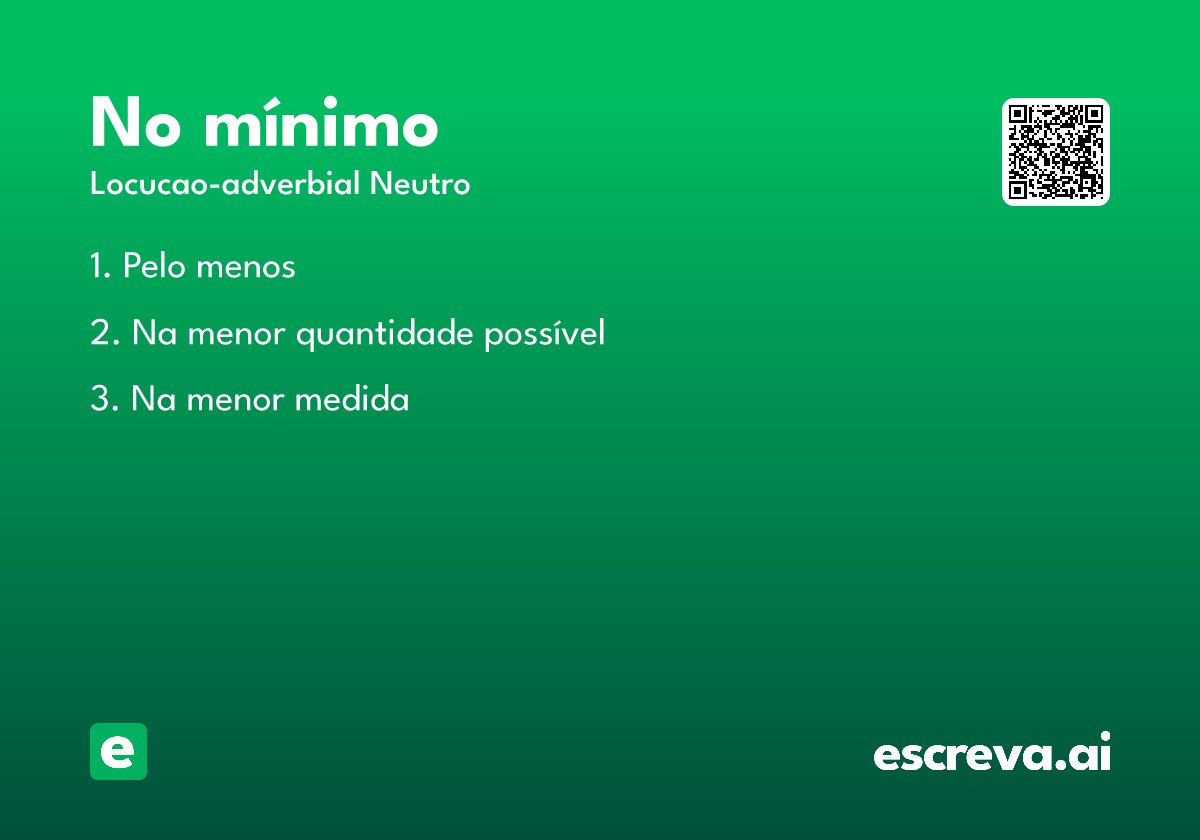 no mínimo