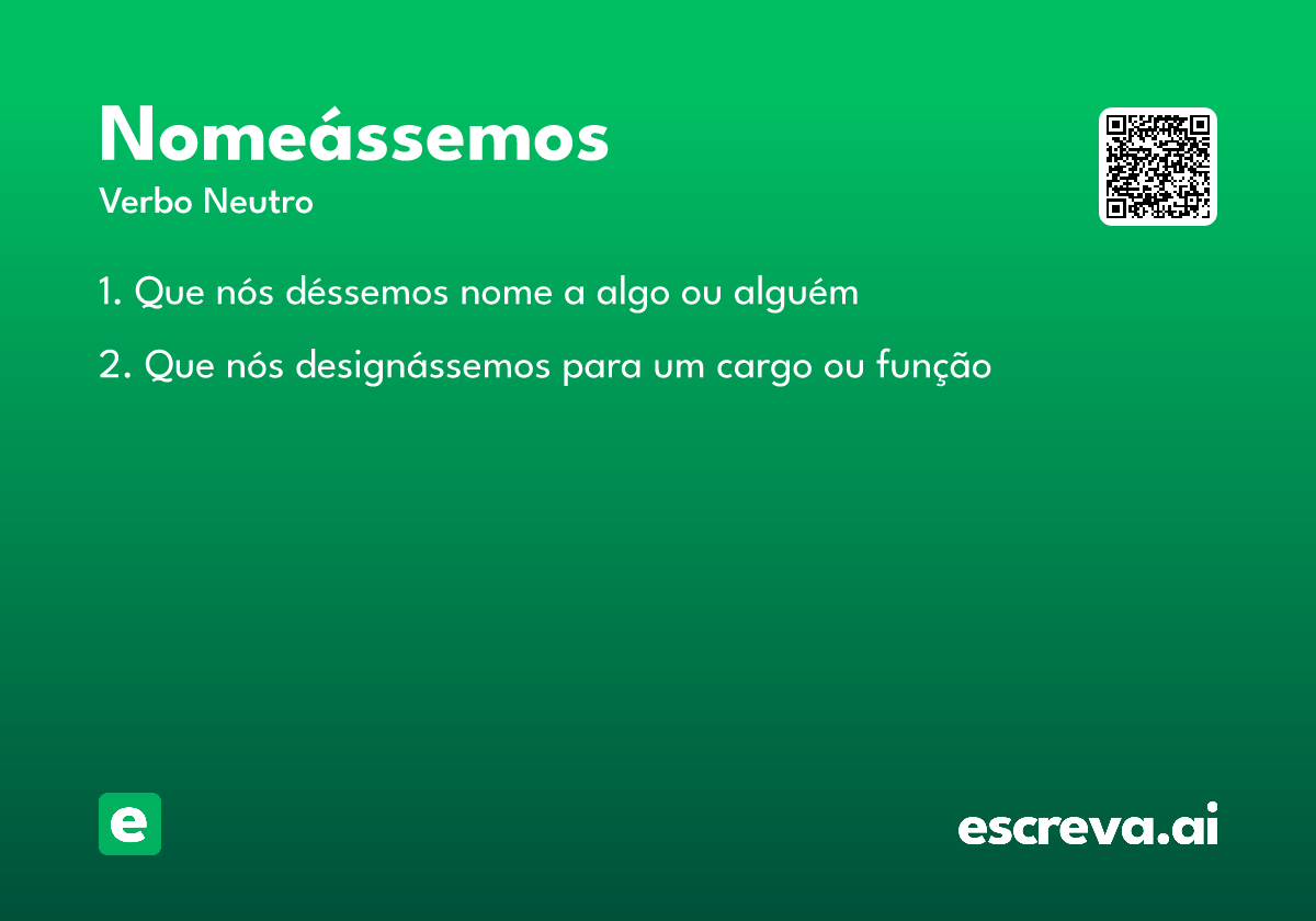 nomeássemos