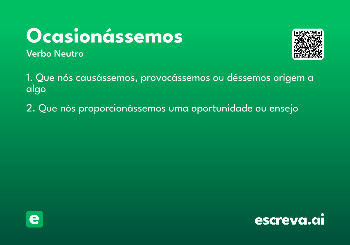 ocasionássemos
