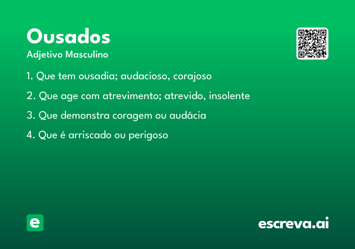 ousados