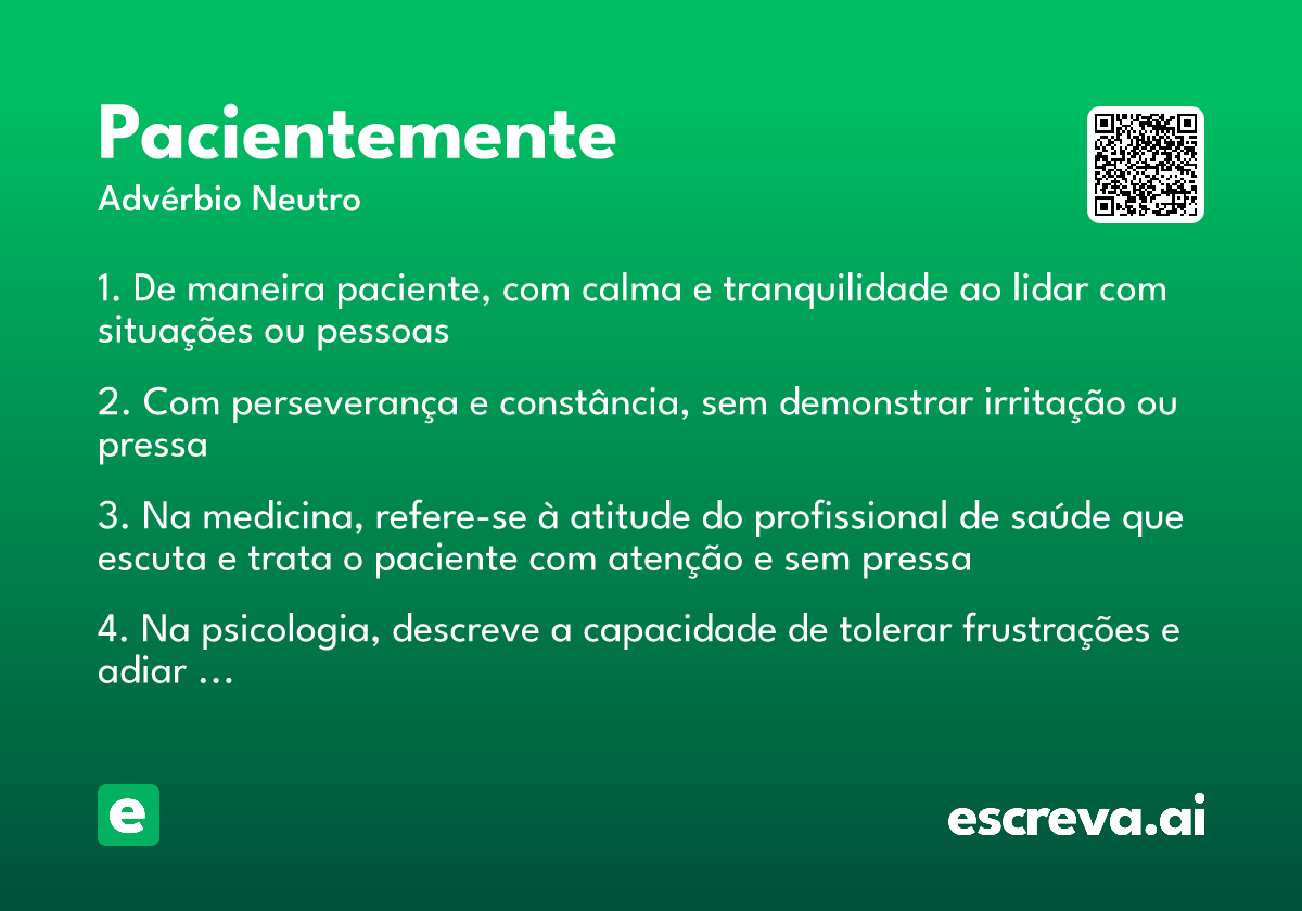 pacientemente