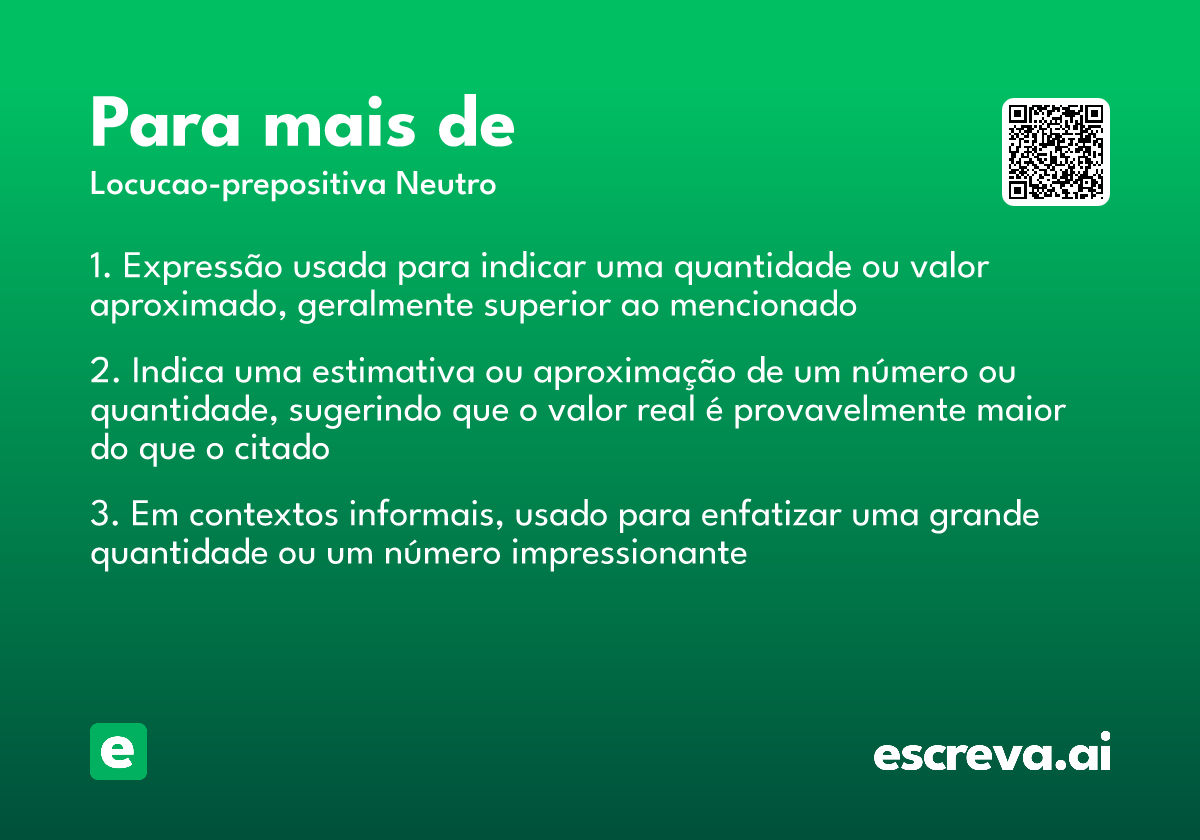 para mais de