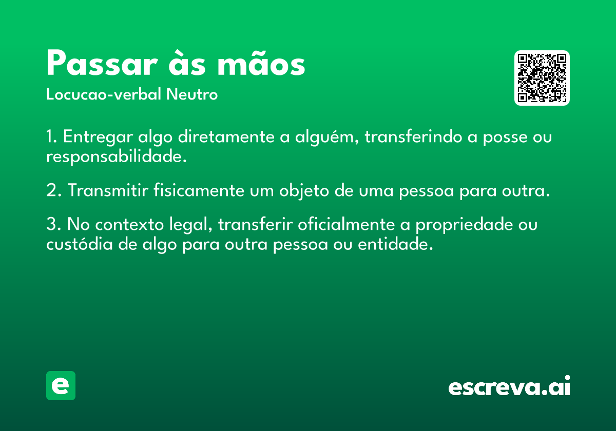 passar às mãos