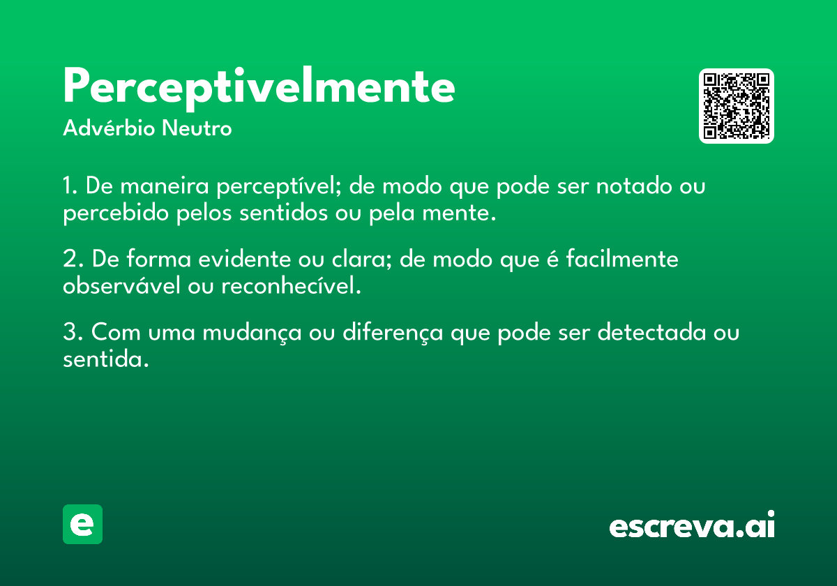 perceptivelmente