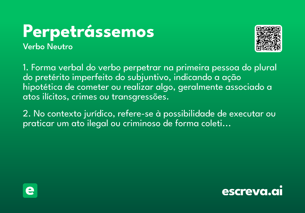 perpetrássemos